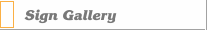 Sign Gallery